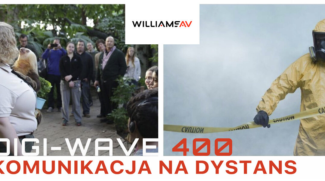 Williams AV Digi-Wave 400 – komunikacja na dystans