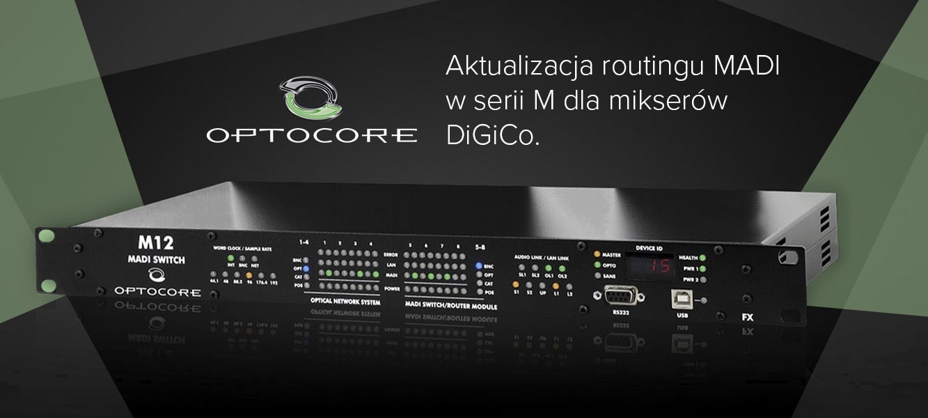 OPTOCORE: Aktualizacja routingu MADI dla konsolet DiGiCo