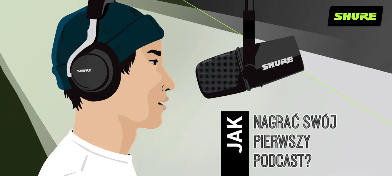 Nagraj swój pierwszy podcast z Shure MOTIV