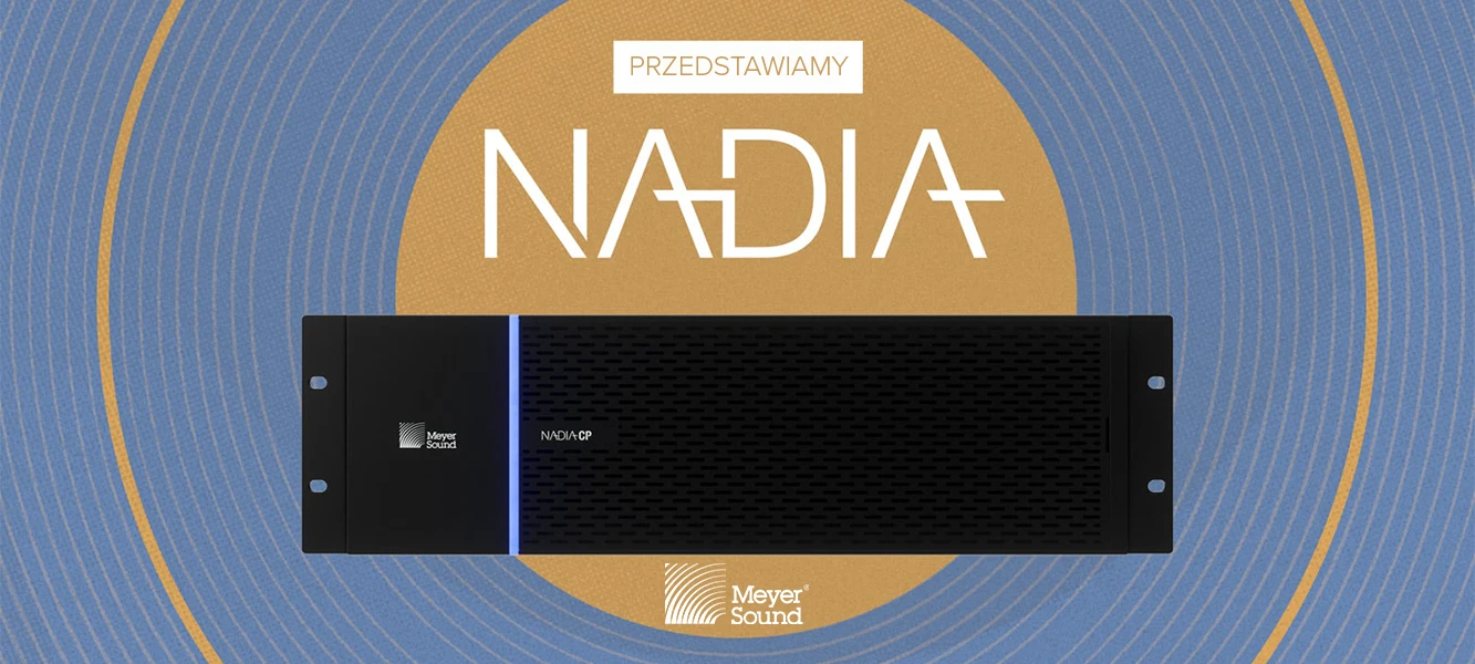 Meyer Sound przedstawia platformę NADIA