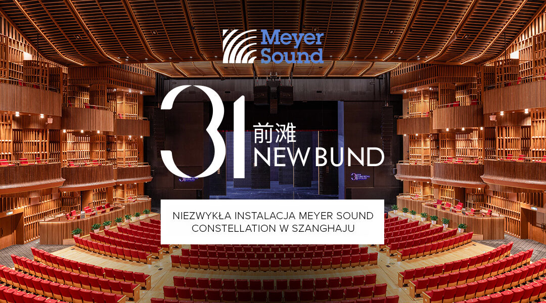 Meyer Sound Constellation – niezwykła instalacja w Szanghaju