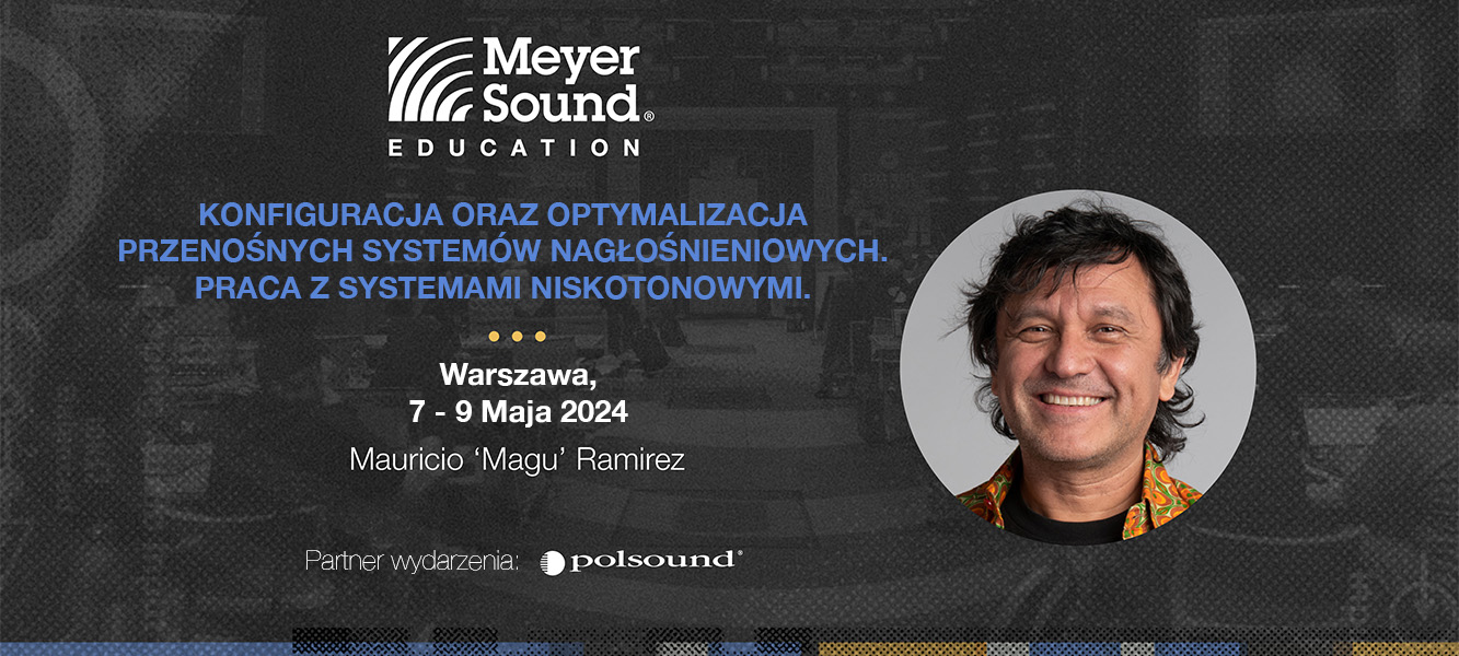 Meyer Sound i Polsound zapraszają na szkolenie w Warszawie