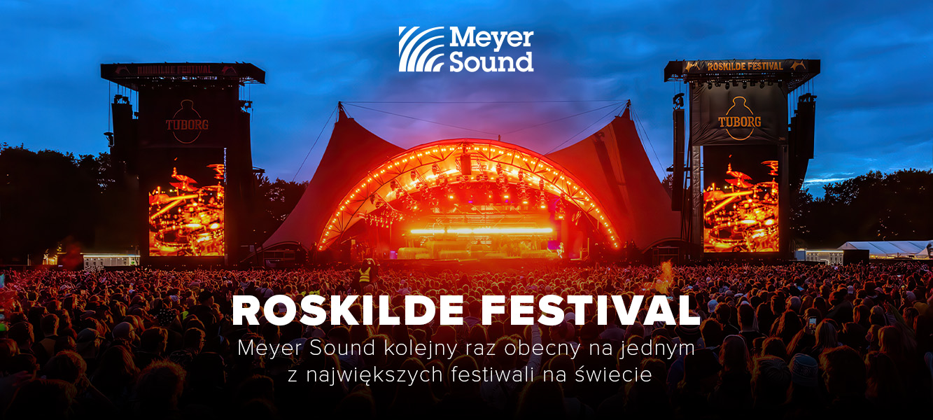 Meyer Sound i Roskilde Festival kolejny raz łączą siły