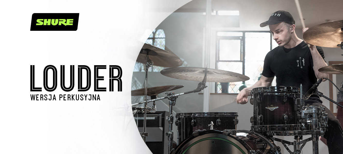 Shure Louder Drums – magazyn perkusyjny