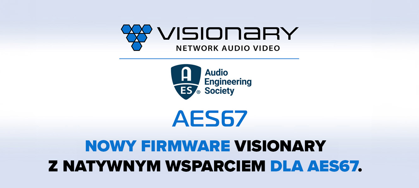 Nowy firmware Visionary z natywnym wsparciem dla AES67