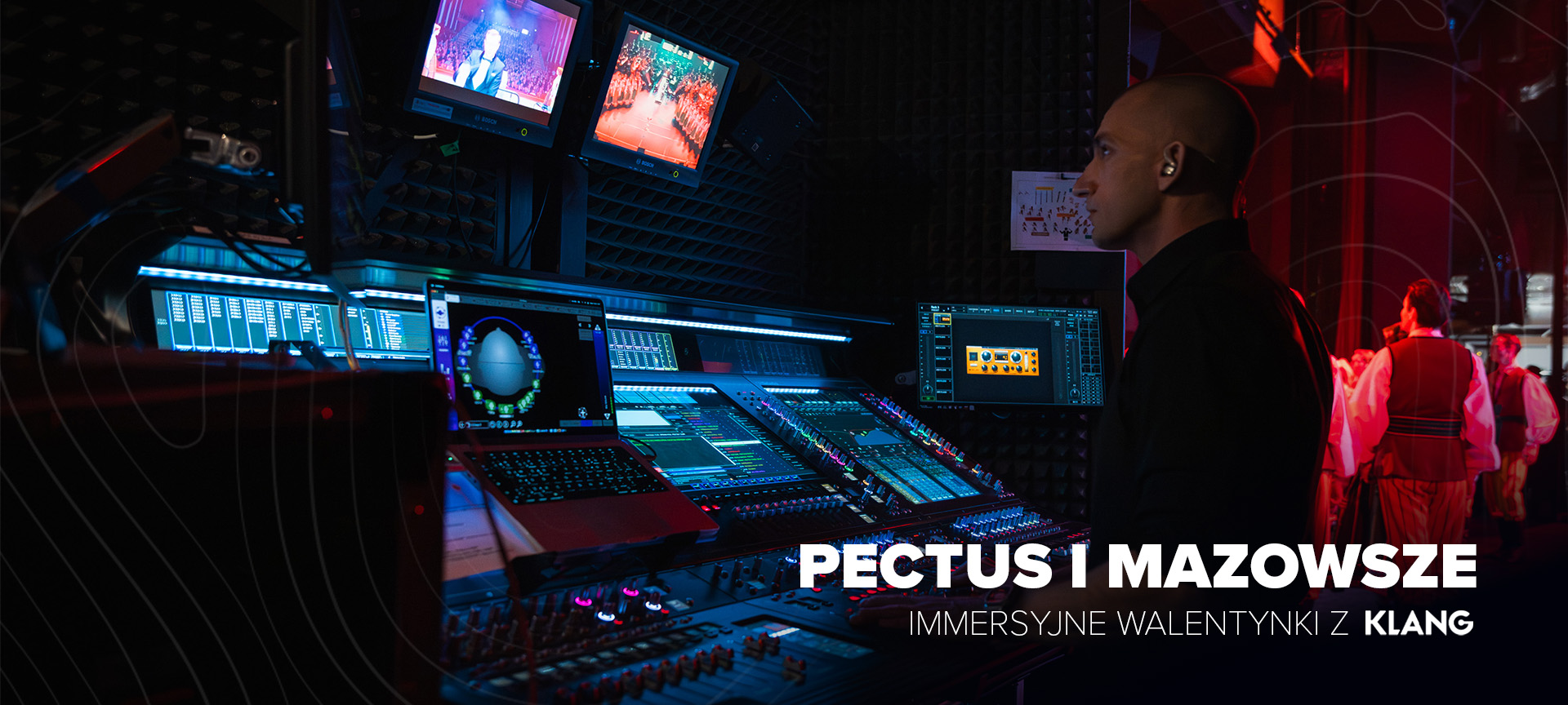 Pectus i “Mazowsze” – Immersyjne walentynki z KLANG